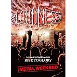 LOUDNESS World Tour 2018 RISE TO GLORY METAL WEEKEND (Blu-ray盤) (初回プレス分限定スリーヴケース仕様 Blu-ray+2枚組CD)
