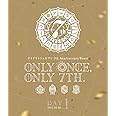 アイドリッシュセブン 7th Anniversary Event "ONLY ONCE, ONLY 7TH." Blu-ray DAY 1