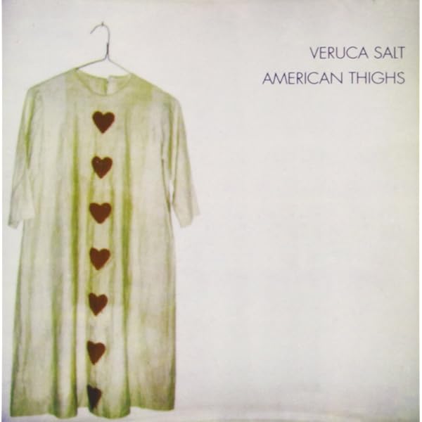 Veruca Salt - Blow It Out Your Ass It's Veruca Salt / Shimmer