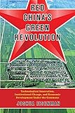 Red China's Green Revolution: Technological Innovation, Institutional Change, and Economic Development Under the Commune