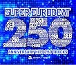 SUPER EUROBEAT VOL.250 (CD3枚組) (初回盤)