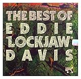 Best Of Eddie "Lockjaw" Davis