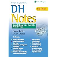 DH Notes: Dental Hygienist's Chairside Pocket Guide