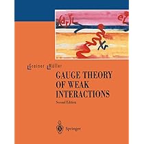 Amazon | Gauge Theory of Weak Interactions | Greiner, Walter