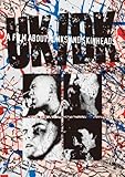 UK/DK A FILM ABOUT PUNKS AND SKINHEADS