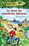 Das magische Baumhaus - Im Reich der unendlichen Gefahren: Mit Hoerbuch CD Im Reich des Tigers