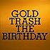 The Birthday「GOLD TRASH(通常盤)」