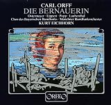 オルフ:舞台音楽「ベルナウアーの女」 (2CD) (Orff, Carl: Die Bernauerin)