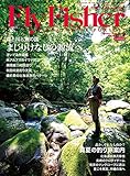 Fly Fisher(フライフィッシャー) 2018年9月号 (2018-07-21) [雑誌]