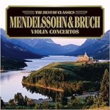 メンデルスゾーン&ブルッフ:ヴァイオリン協奏曲