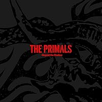 THE PRIMALS - Beyond the Shadow