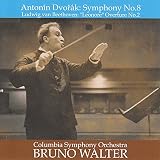ドヴォルザーク : 交響曲 第8番 | ベートーヴェン : 「レオノーレ」 序曲 第2番 (Antonin Dvorak : Symphony No.8 | Ludwig van Beethoven : ''Leonore'' Overture No.2 / Bruno Walter | Columbia Symphony Orchestra)