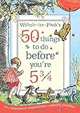Winnie-the-Pooh's 50 things to do before you're 5 3/4 (Winnie the Pooh)