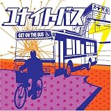 GET ON THE BUS