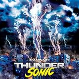 THUNDER SONIC(LIGHTNING...(RUNNING)/THUNDER BRAIN...(REAL TALK))