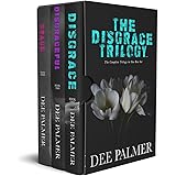 The Disgrace Trilogy: The Contemporary Romance Series