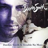 Darden Smith/No More..