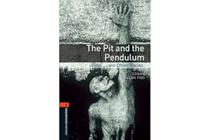 The Pit and the Pendulum and Other Stories (Oxford Bookworms Level 2)