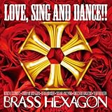 Love,Sing and Dance!!