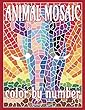 Animal Mosaic Color by Number: Activity Puzzle Coloring Book for Adults Relaxation & Stress Relief
