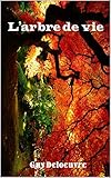 L’arbre de vie (French Edition)