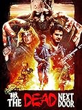 The Dead Next Door