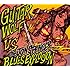 THE JON SPENCER BLUES EXPLOSION VS ギターウルフ「ザ・ジョン・スペンサー・ブルース・エクスプロージョン VS ギターウルフ」