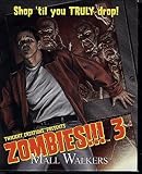 Zombies!!! 3 Mall Walkers 2nd ed [並行輸入品]