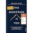 The Mountain Is You: Wie du Selbstsabotage erkennen und überwinden kannst¿ | Der Booktok-Bestseller endlich auf Deutsch!