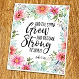 Luke 1:80 And the child grew and strong in spirit Print (Unframed) New year Gift Baby Shower Nursery