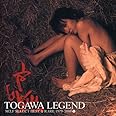 TOGAWA LEGEND SELF SELECT BEST&RARE 1979-2008