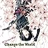 Crack6「Change the World」