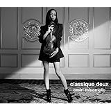 classique deux (初回生産限定盤 BSCD2+BD スリーブケース)