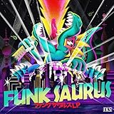 ファンクザウルス LP [CD]