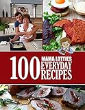 Mama Lotties 100 Everyday Recipes (English Edition)