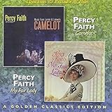 Percy Faith - Camelot/Percy Faith - My Fair Lady: A Golden Classics Edition [2 On 1]
