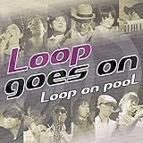 Loop goes on