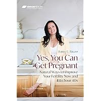 Is Your Body Baby-Friendly?: Unexplained Infertility, Miscarriage