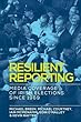 Resilient Reporting: Media Coverage of Irish Elections Since 1969