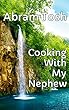 Cooking With My Nephew - Of Ice (English Edition)