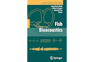 Fish Bioacoustics (Springer Handbook of Auditory Research, 32)