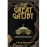 The Great Gatsby: The Original 1925 Classic Novel by F. Scott Fitzgerald