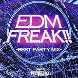 EDM FREAK!! -BEST PARTY MIX- mixed by DJ NOBUK!
