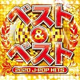 ベスト&ベスト ~2020 J-POP HITS~