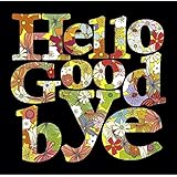 Hello Goodbye