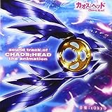 sound track of CHAOS;HEAD the animation