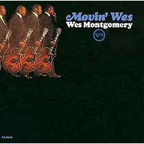 ウェス・モンゴメリー Wes Montgomery ４枚まとめ売り Amazon.co.jp: ムーヴィン・ウェス (限定盤)(UHQCD) - ウェス