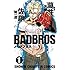 佐藤周一郎,藤井良樹「BADBROS(1) Kindle版」