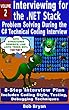 Interviewing for the .NET Stack: Vol. 2: Problem Solving During the C# Technical Coding Interview (English Edition)