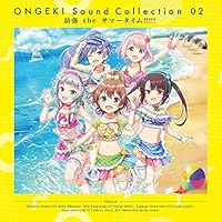 ONGEKI Sound Collection 02「 最強 the サマータイム!!!!! 」